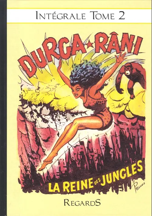 Couverture de l'album Durga Râni Intégrale Tome 2 La Reine des Jungles