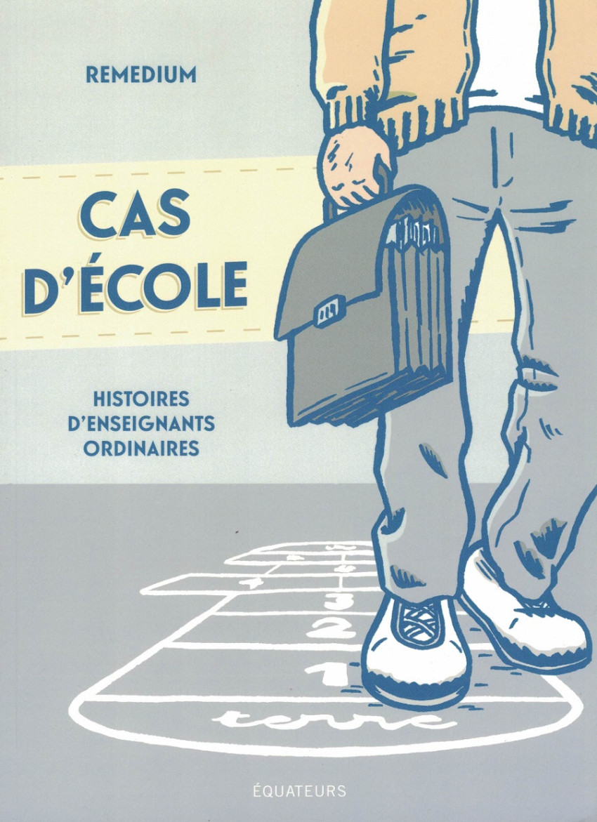 Couverture de l'album Cas d'école Histoires d'enseignants ordinaires