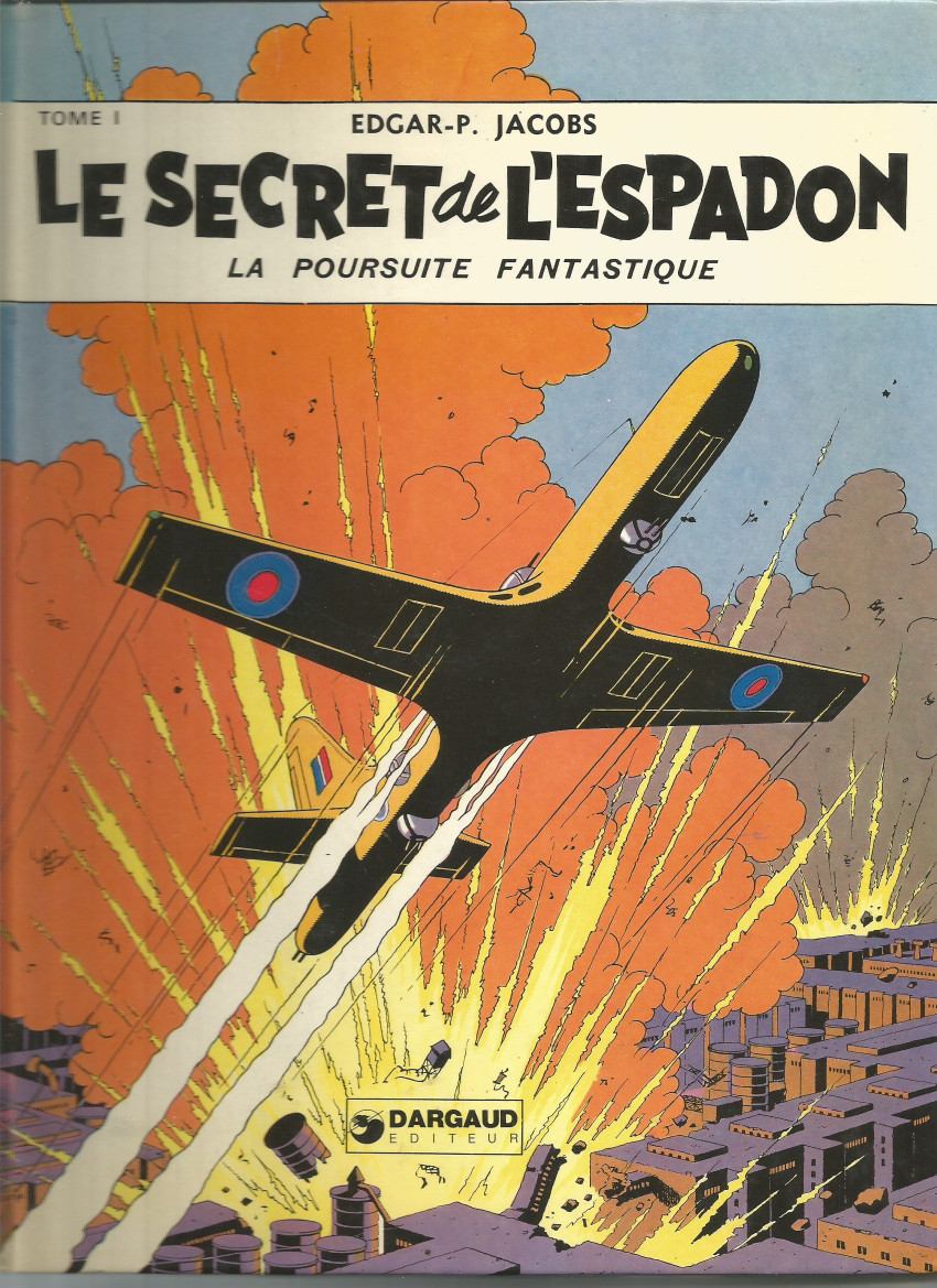 Couverture de l'album Blake et Mortimer Tome 1 Le Secret de l'Espadon - Tome I - La Poursuite fantastique