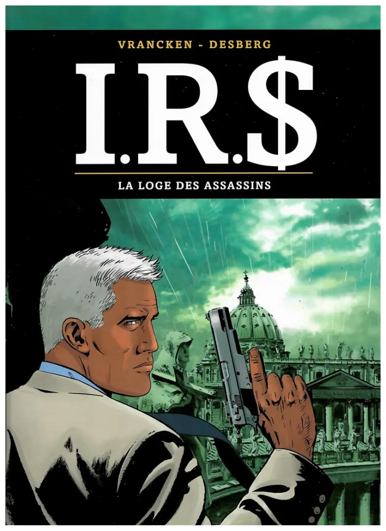 Couverture de l'album I.R.$. Tome 10 La loge des assassins