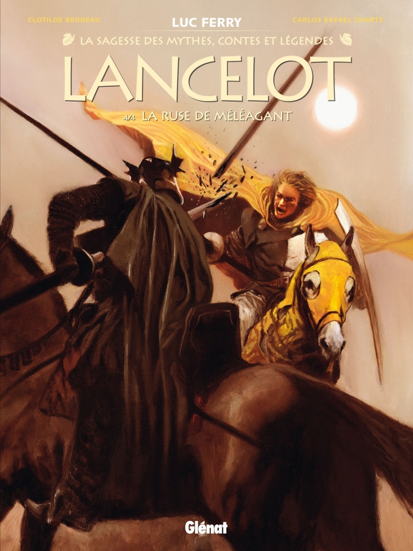 Couverture de l'album Lancelot 4/4 La ruse de Méléagant