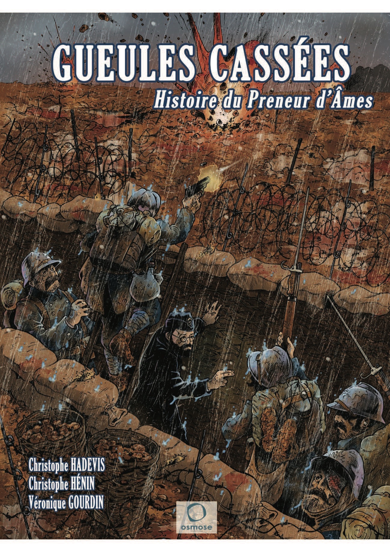 Couverture de l'album Gueules Cassées Histoire du Preneur d'Ames