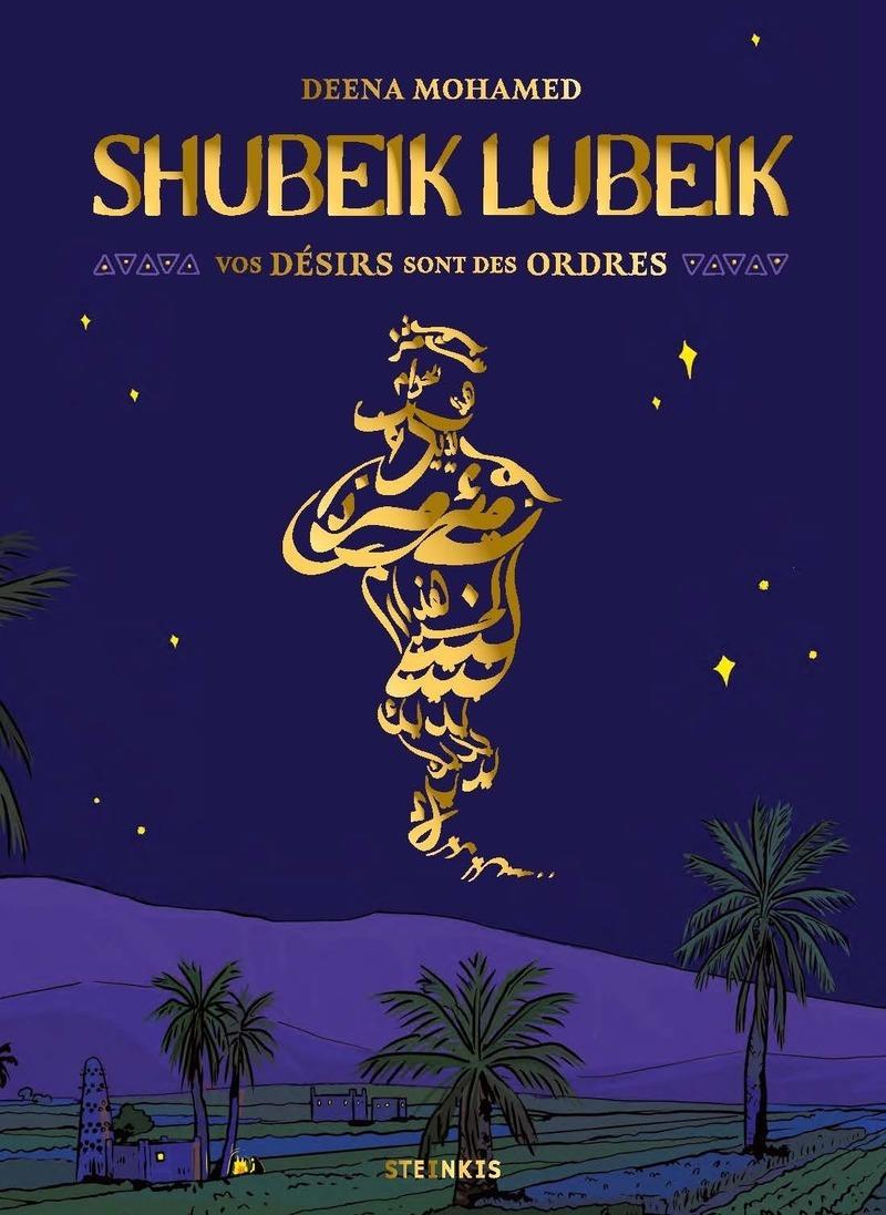 Couverture de l'album Shubeik Lubeik Vos Désirs sont des Ordres