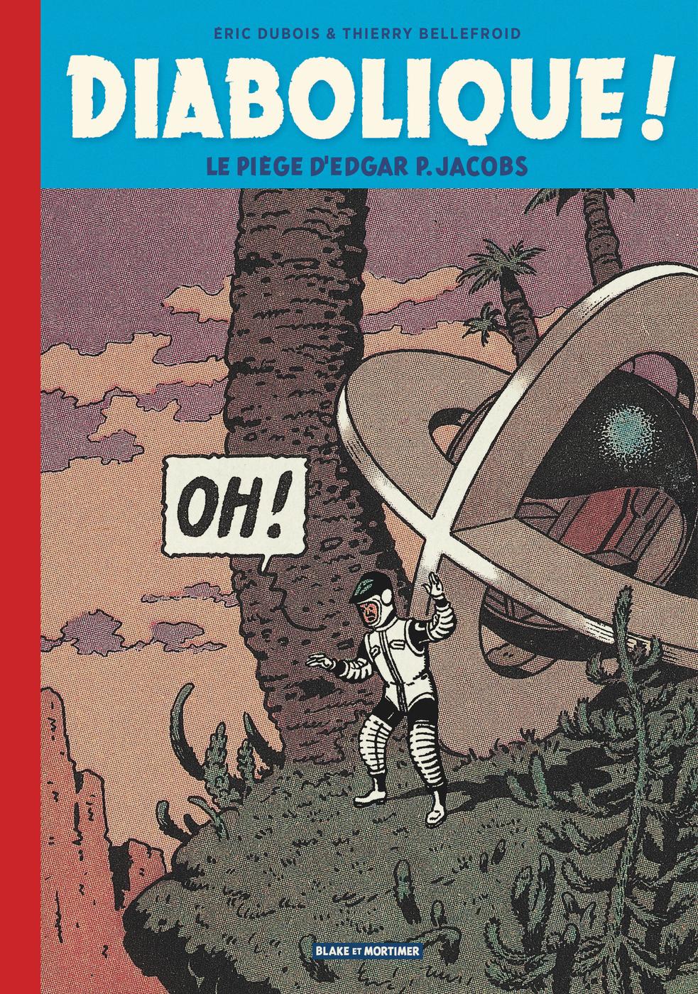 Couverture de l'album Blake et Mortimer Diabolique ! - Le piège d'Edgar P. Jacobs