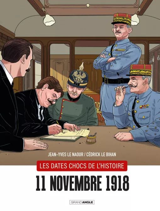Couverture de l'album Les dates chocs de l'Histoire 1 11 novembre 1918