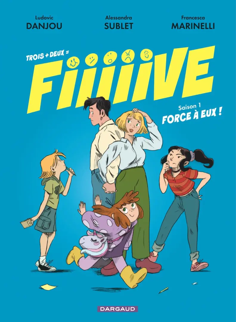 Couverture de l'album Trois + Deux = Fiiiiive Saison 1 Force à eux !