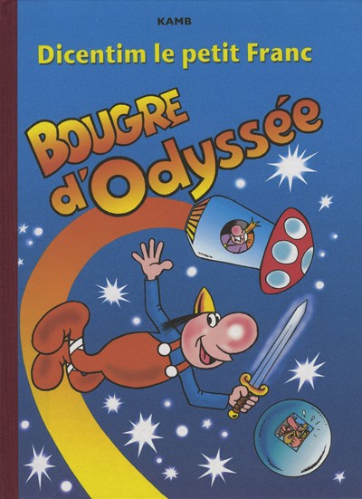 Couverture de l'album Dicentim le petit franc Tome 5 Bougre d'odyssée