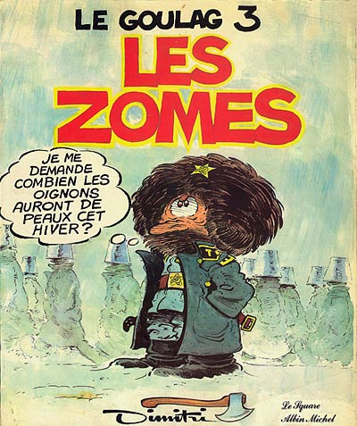 Couverture de l'album Le Goulag Tome 3 Les Zomes