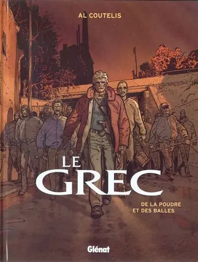 Couverture de l'album Le Grec Tome 1 De la poudre et des balles