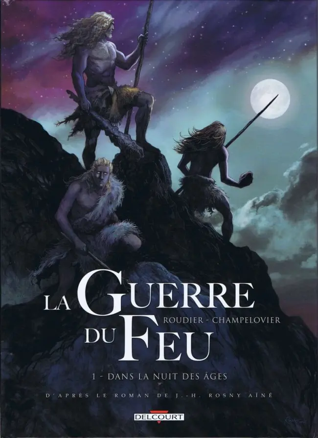 Couverture de l'album La Guerre du Feu Tome 1 Dans la nuit des âges