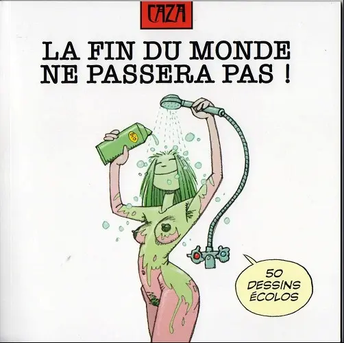 Couverture de l'album Caza La fin du monde ne passera pas !