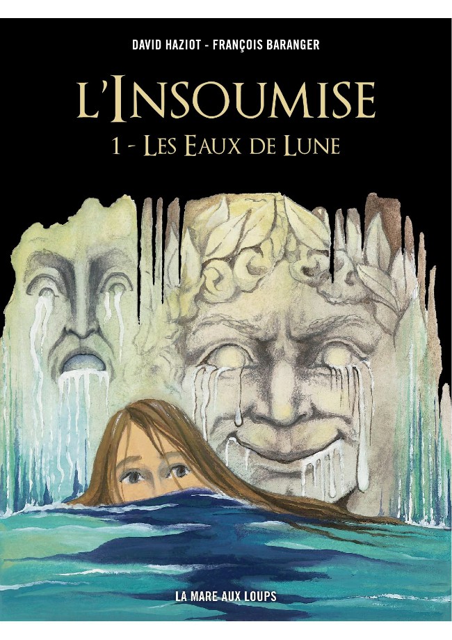 Couverture de l'album L'Insoumise Tome 1 Les Eaux de lune