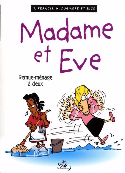 Couverture de l'album Madame et Eve Tome 4 Remue-ménage à deux