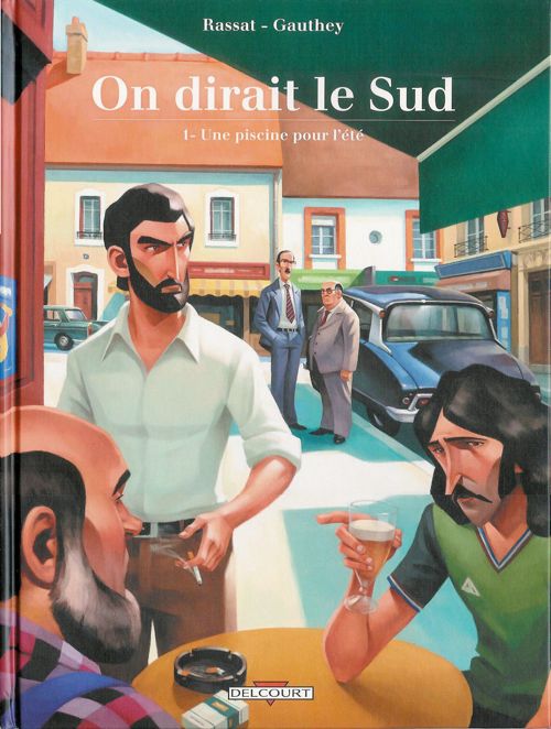 Couverture de l'album On dirait le Sud Tome 1 Une piscine pour l'été