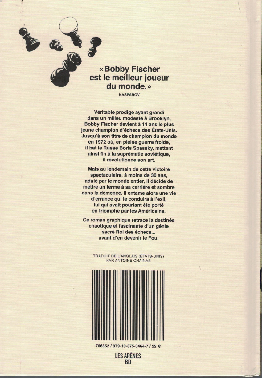 Verso de l'album Bobby Fischer - L'ascension et la chute d'un génie des échecs