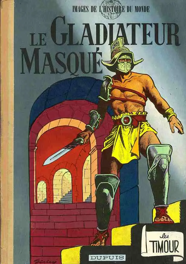 Couverture de l'album Les Timour Tome 7 Le gladiateur masqué