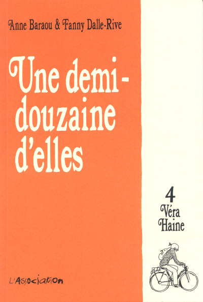 Une demi-douzaine d'elles Tome 4 : Véra Haine (2006) - BDbase