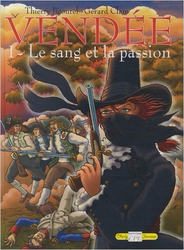 Couverture de l'album Vendée - Le sang et la passion