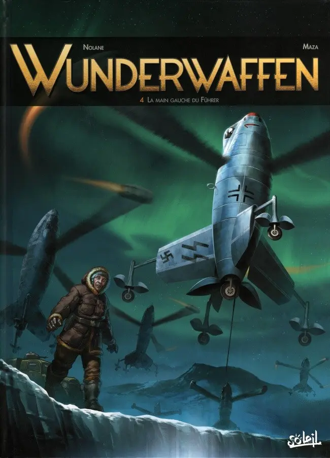 Couverture de l'album Wunderwaffen Tome 4 La main gauche du Führer