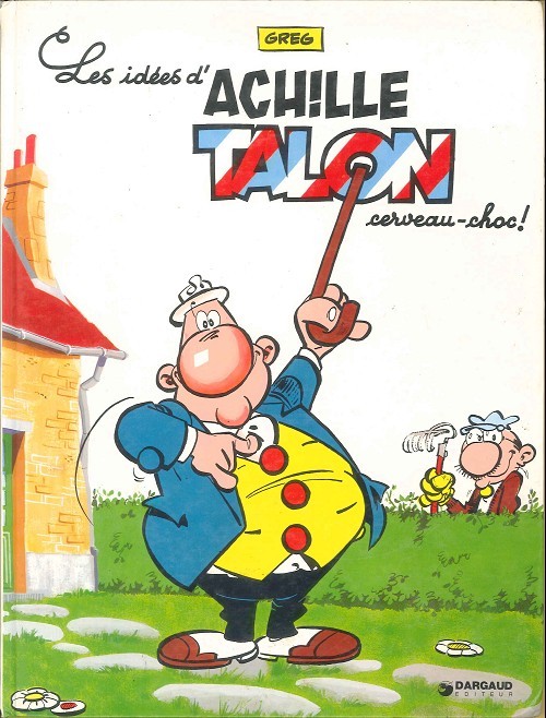 Couverture de l'album Achille Talon Tome 1 Les idées d'Achille Talon cerveau-choc !