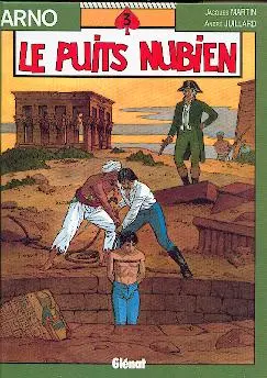 Couverture de l'album Arno Tome 3 Le puits nubien
