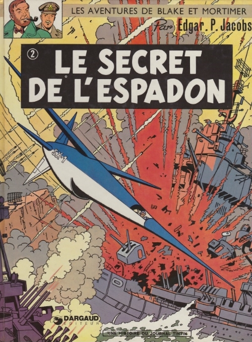 Couverture de l'album Blake et Mortimer Tome 2 Le Secret de l'Espadon 2