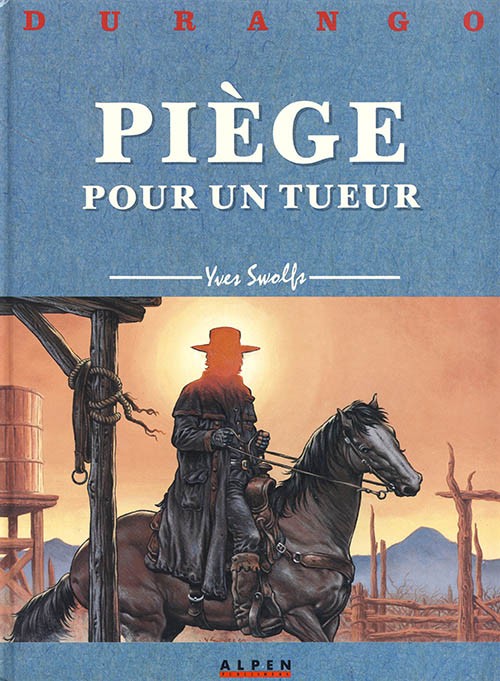 Couverture de l'album Durango Tome 3 Piège pour un tueur