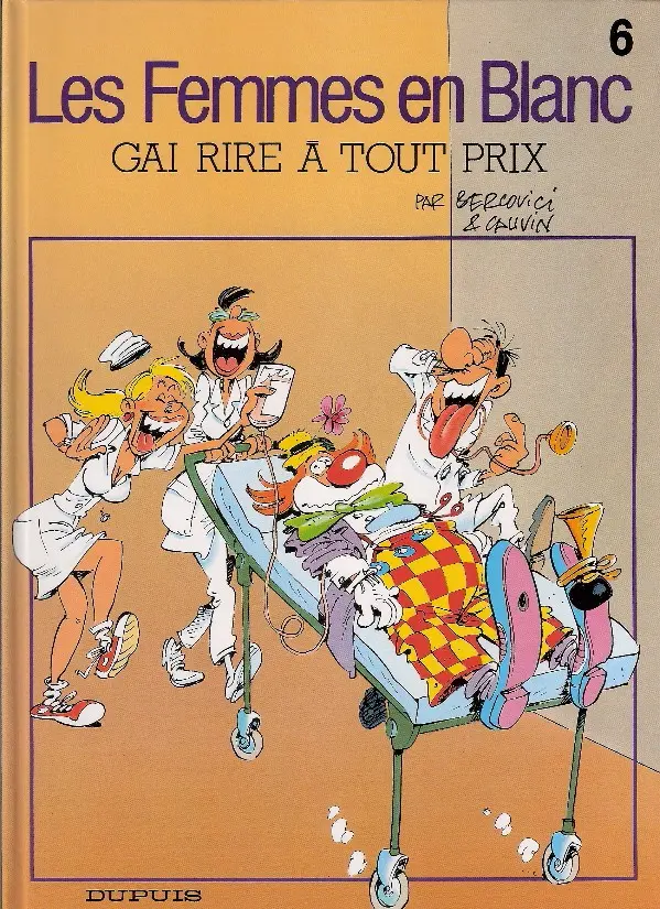 Couverture de l'album Les Femmes en Blanc Tome 6 Gai rire à tout prix