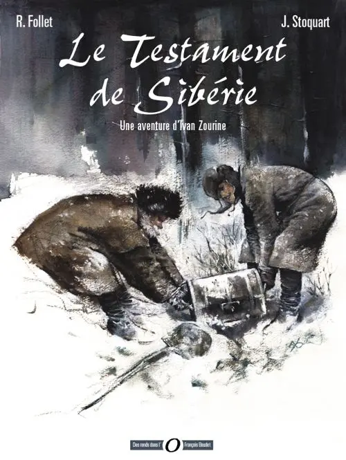 Couverture de l'album Ivan Zourine Tome 1 Le testament de Sibérie