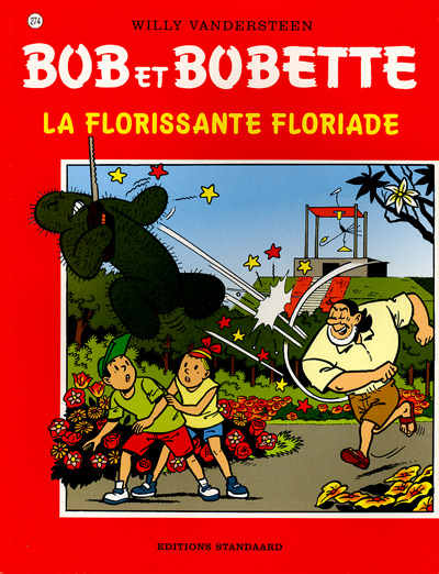 Couverture de l'album Bob et Bobette Tome 274 La florissante floriade