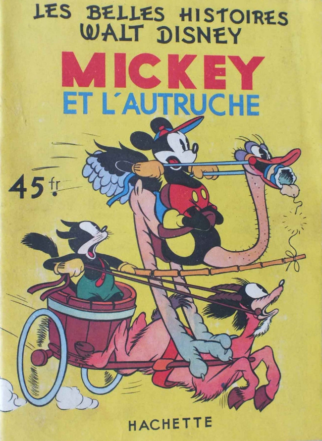 Couverture de l'album Les Belles histoires Walt Disney Tome 22 Mickey et l'autruche