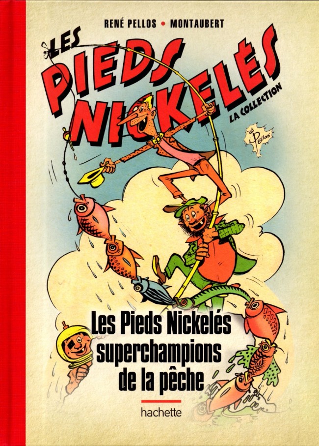 Couverture de l'album Les Pieds Nickelés - La collection Tome 90 Les Pieds Nickelés superchampions de la pêche