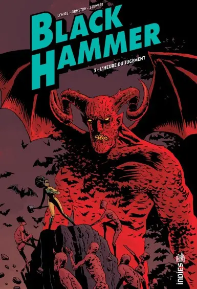 Couverture de l'album Black Hammer Tome 3 L'Heure du jugement