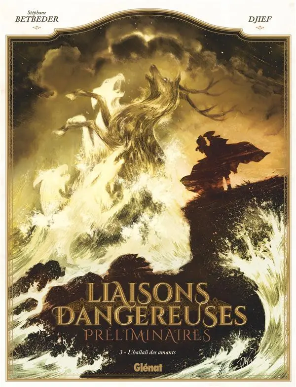 Couverture de l'album Liaisons Dangereuses - Préliminaires 3 L'hallali des amants