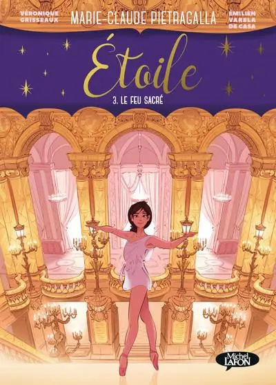 Couverture de l'album Étoile Tome 3 Le feu sacré