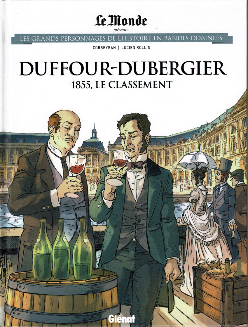 Couverture de l'album Les grands personnages de l'Histoire en bandes dessinées Tome 102 Duffour-Dubergier. 1855, le classement