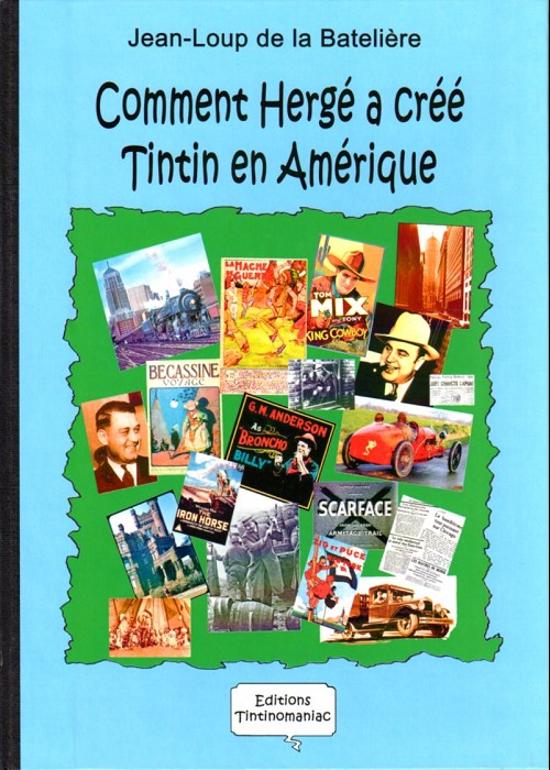 Couverture de l'album Comment Hergé a créé... Tome 2 Tintin en Amérique