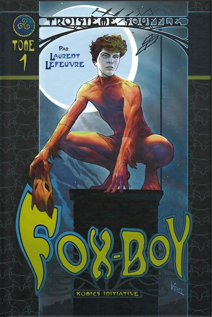 Couverture de l'album Fox-Boy Komics Initiative Tome 1 Troisième Souffle