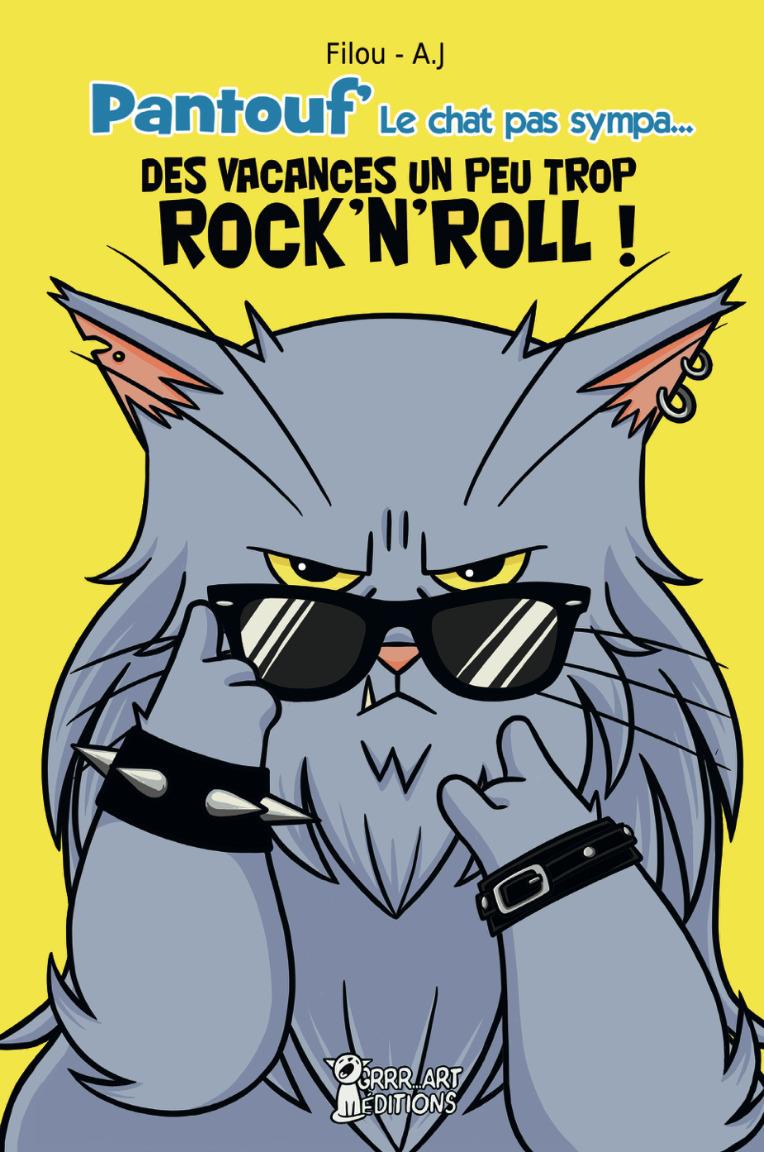 Couverture de l'album Pantouf' le chat pas sympa... 2 Des vacances un peu trop rock'n'roll