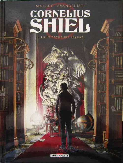 Couverture de l'album Cornélius Shiel Tome 1 La Princesse des abysses