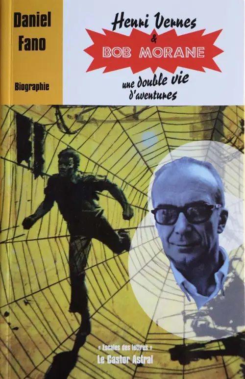 Couverture de l'album Henri Vernes & Bob Morane une double vie d'aventure