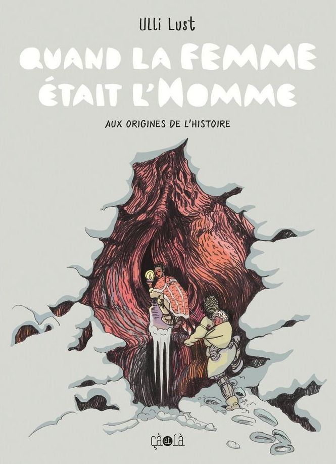 Couverture de l'album Quand la femme était l'homme Aux origines de l'histoire