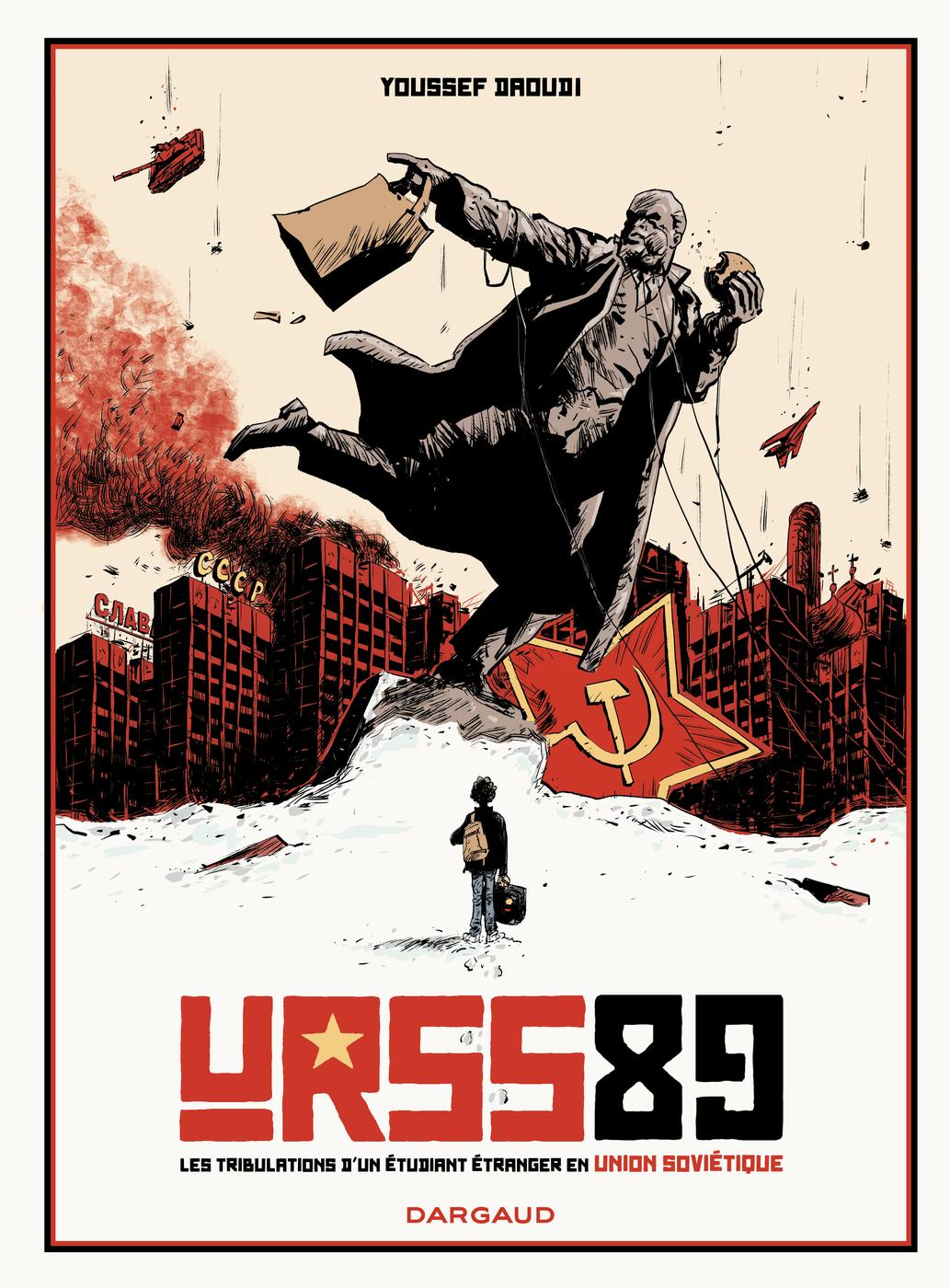 Couverture de l'album URSS 89 Les tribulations d'un étudiant étranger en Union Soviétique