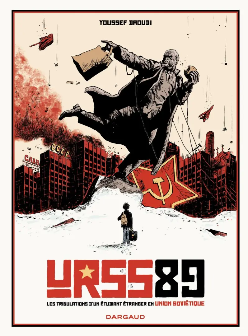 Couverture de l'album URSS 89 Les tribulations d'un étudiant étranger en Union Soviétique