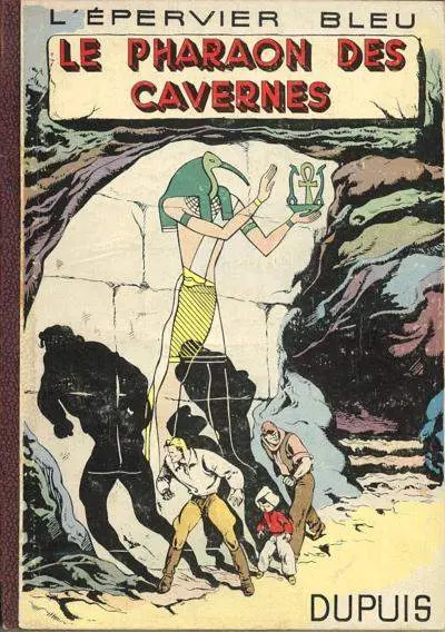 Couverture de l'album L'Épervier bleu Tome 2 Le pharaon des cavernes