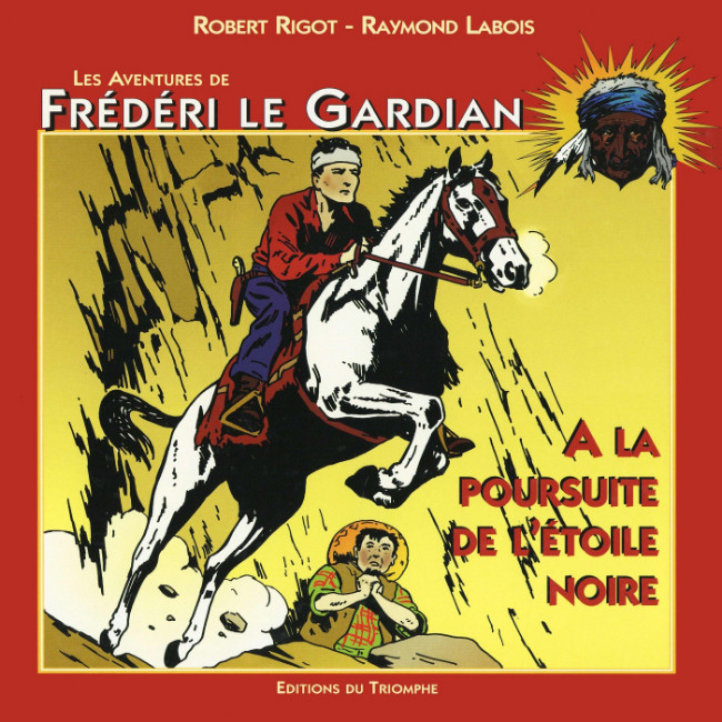 Couverture de l'album Frédéri le Gardian Édition du Triomphe Tome 1 A la poursuite de l'étoile noire