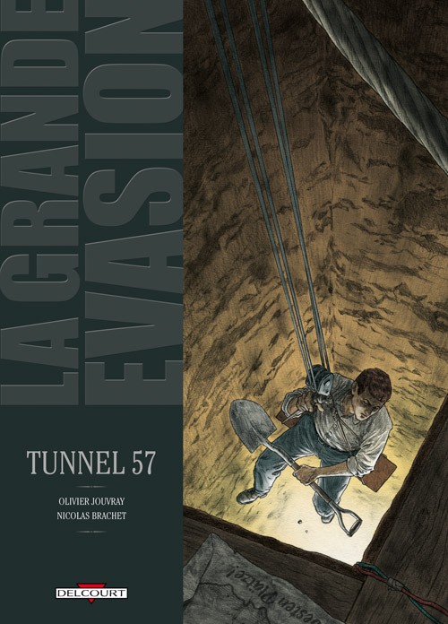 Couverture de l'album La grande évasion Tome 6 Tunnel 57
