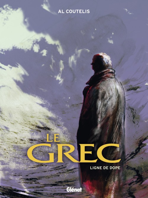 Couverture de l'album Le Grec Tome 2 Ligne de dope