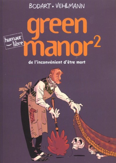 Couverture de l'album Green Manor Tome 2 De l'inconvénient d'être mort