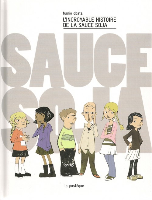 Couverture de l'album L'Incroyable histoire de la sauce soja